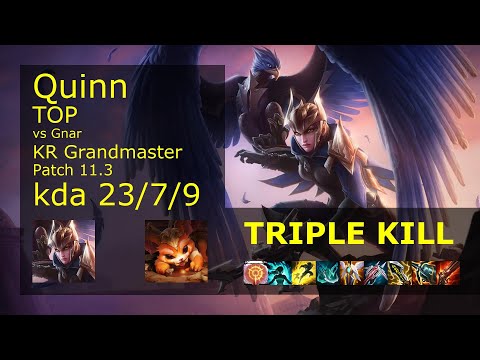 Quinn Top vs Gnar - KR Grandmaster 23/7/9 Patch 11.3 Gameplay // [롤] 퀸 vs 나르 탑