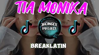 Download lagu TIA MONIKA - JHONGEX PROJECT ( BREAKLATIN ) mp3