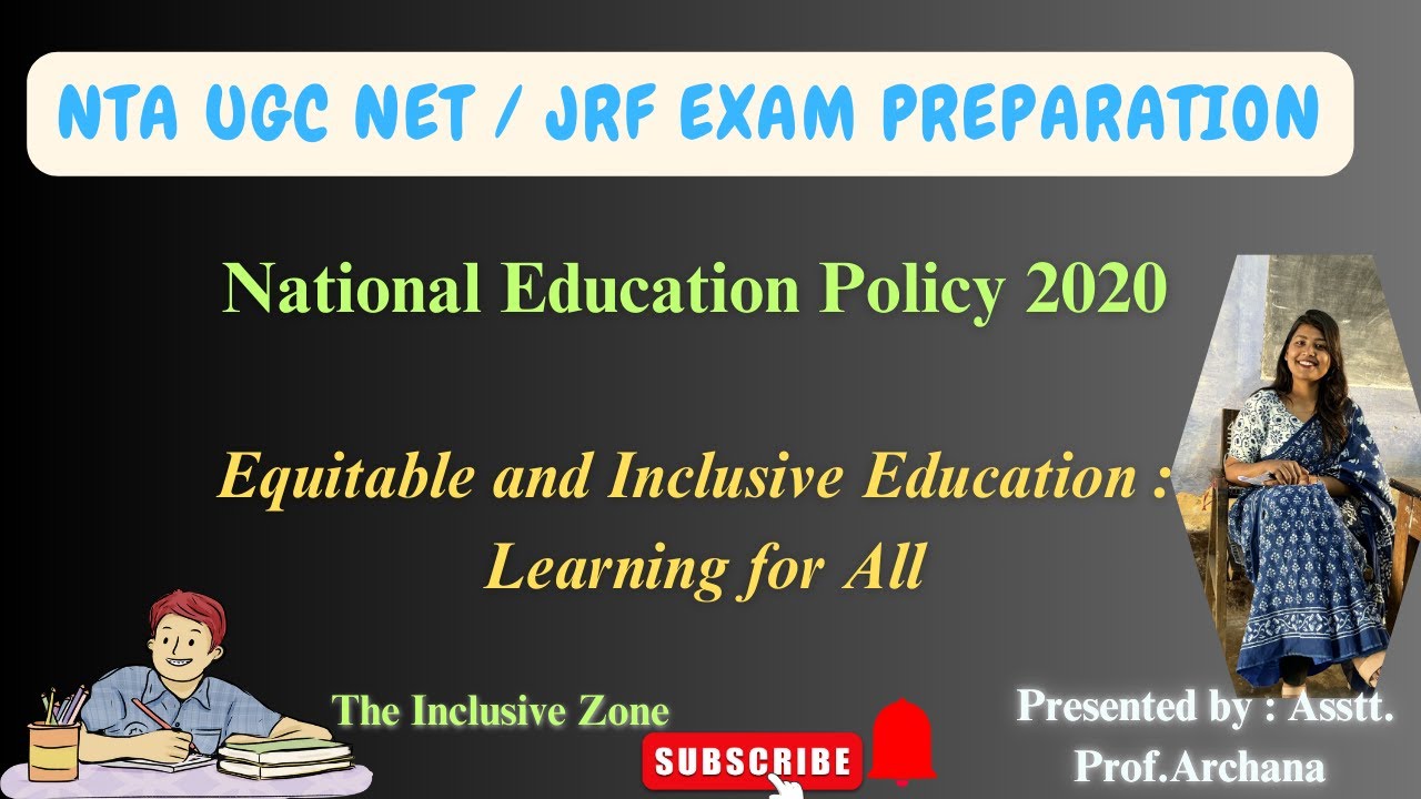 Equitable and Inclusive Education | Learning for All | NEP 2020 | All Teaching Exams