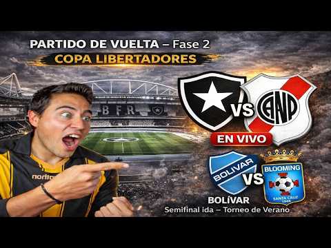 🔴BOTAFOGO vs NACIONAL POTOSI | Copa LIBERTADORES Fase 2 | Bolivar vs Blooming | Reacción 🔴
