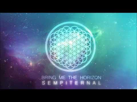 Bring Me The Horizon [2013] Sempiternal [Full Album]