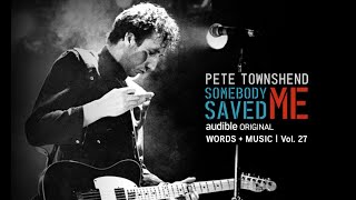 Pete Townshend - I Am An Animal (2022 SSM version)