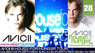Avicii @ House For Hunger Tour, Centro de Convenciones de Puerto Rico, Puerto Rico (2012/01/28)