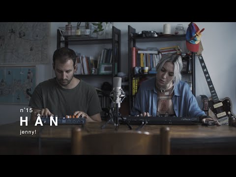 HÅN - Jenny! / Live Session in Tuci