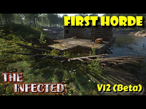 "First Horde" - The Infected - V12 Beta- Episode 4