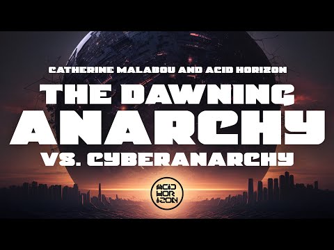 Catherine Malabou: The Dawning Anarchy vs. Cyberanarchy