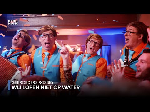 Gebroeders Rossig - Wij Lopen Niet Op Water