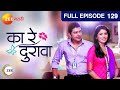 Ka Re Durava - Episode 129 - January 13, 2015 ...