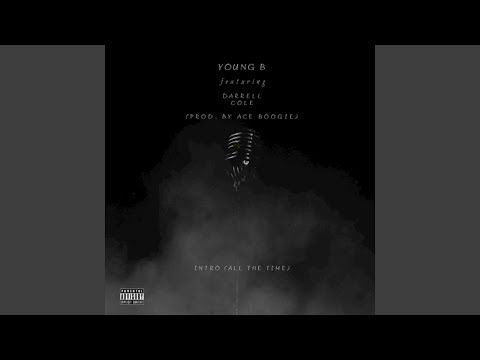 Intro (All the Time)