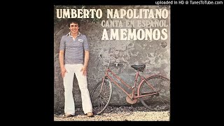Musik-Video-Miniaturansicht zu Amémonos (Amiamoci) Songtext von Umberto Napolitano