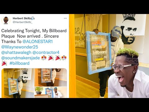 Jamaican DJ Herbert Skillz Thank Shatta Wale for his 1st Billboad Plaque #16