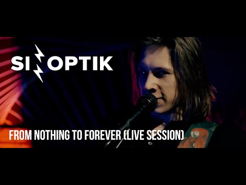 SINOPTIK - From Nothing To Forever | Sinoptik Mobile Studio Live 2020