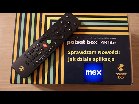 Aktualizacja dekodera PolsatBox 4K (lite) jak działa aplikacja MAX ?