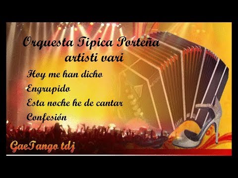Tanda di tango  Orquesta Tipica Porteña  artisti vari  1930  31