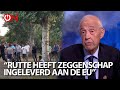 "Rutte heeft zeggenschap ingeleverd aan de EU" - Pieter Lakeman over de asielcrisis