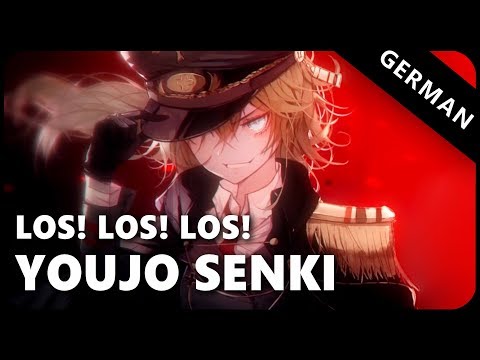 Youjo Senki「Los! Los! Los!」FULL - German ver. | Selphius
