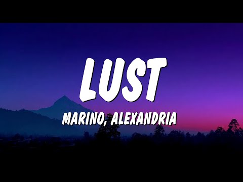 Marino - Lust (Lyrics) "his name is pride" ft. Alexandria