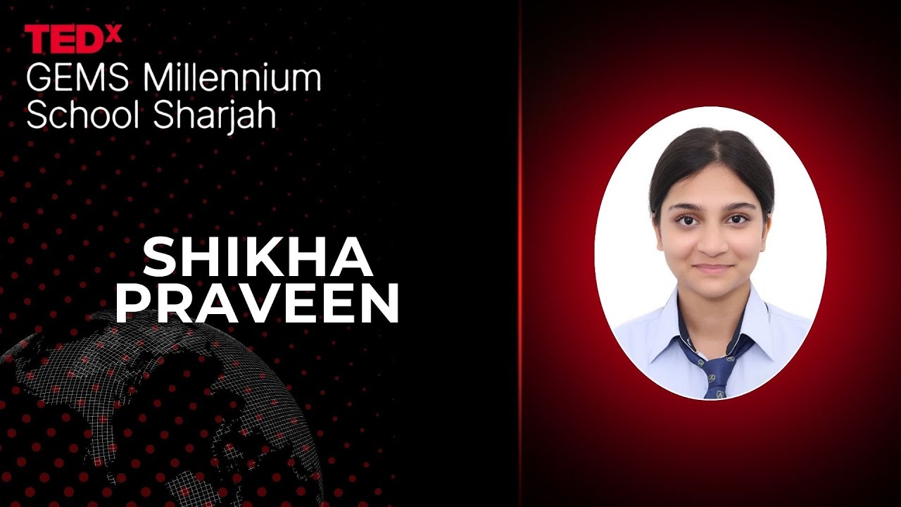 Finding Progress Through Subtraction | Shikha Praveen | TEDxGEMS Millennium School Sharjah