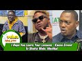 I Hope You Learn Your Lessons Kwasi Ernest To Shatta Wale Medikal