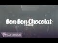 MALE VERSION | EVERGLOW - Bon Bon Chocolat