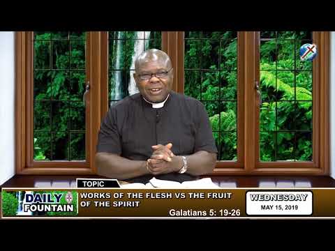 DAILY FOUNTAIN OF MAY 15, 2019- REV. UZOMA NNAKWU