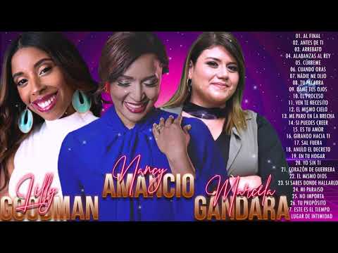 Lilly Goodman, Marcela Gandara y  Nancy Amancio Mejores Exitos - Alabanzas Cristiana mix