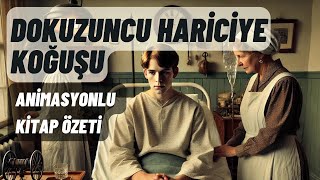 Animasyonlu Sesli Kitap Özeti - Dokuzuncu Hariciye Koğuşu - Peyami Saf