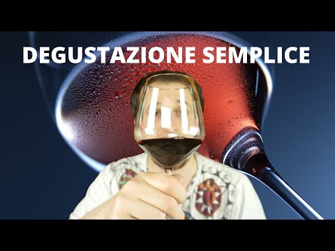 Come degustare un vino. Facile, per tutti. Gesti Giusti.