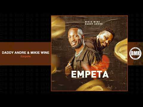 Empeta by Daddy Andre & Mikie Wine