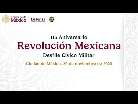 115 Aniversario del Inicio de la Revolución Mexicana