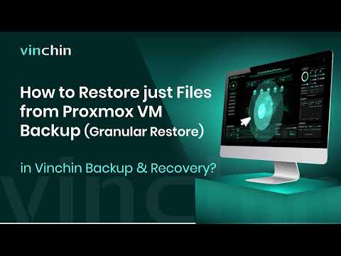 How to Use Granular Restore to Quickly Extract Files from Proxmox VM in Vinchin Backup & Recovery?