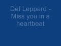 Def Leppard -  Miss you in a heartbeat  - WITH LYRICS