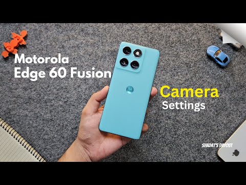 Motorola Edge 60 Fusion Camera Settings Guide: Capture Like a Pro!