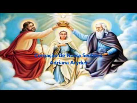 Coroação de Nossa  Senhora  -  Adriana Arydes