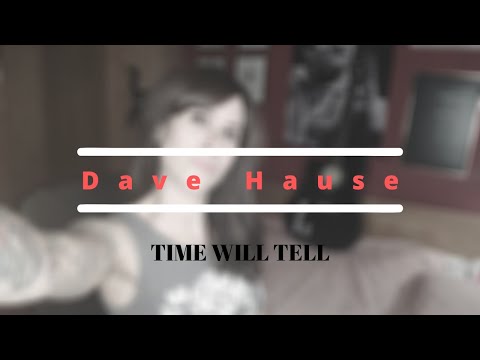 Time Will Tell - Dave Hause