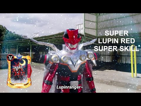 Super Sentai: Legend Wars (スーパー戦隊レジェンドウォーズ) Super skill #89 | Super Lupin Red Super Skill.