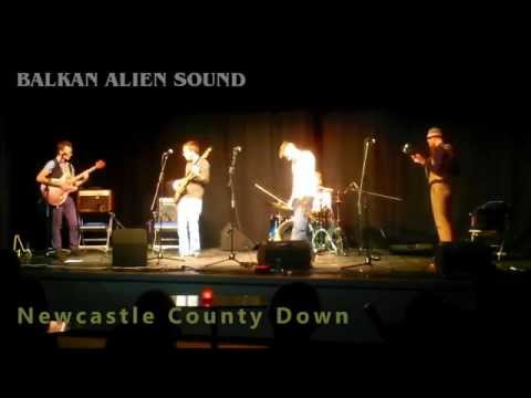 KRIVO SADOVSKO - Balkan Alien Sound Newcastle Co Down
