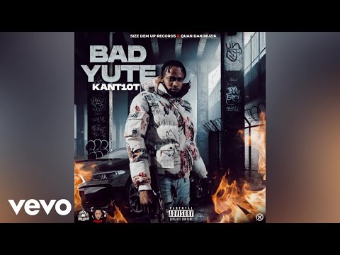 Kant10t - Bad Yute | Official Audio