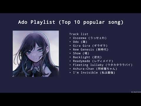 [Playlist] Ado's top 10 popular song || uni. MinJoong