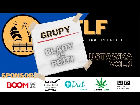 BLADY VS PEJTI | Trójmiejska Liga Freestyle Vol. 1 ( GRUPA A )