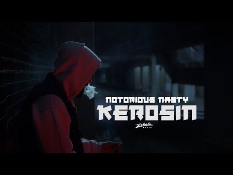 NOTORIOUS NASTY - KEROSIN (PROD. BY PAVLO)