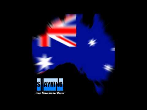 Shayning - Land Down Under (Men At Work) Trance / House Remix