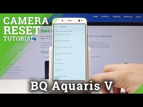 How to Restore Camera Settings in BQ Aquaris V - Reset Camera