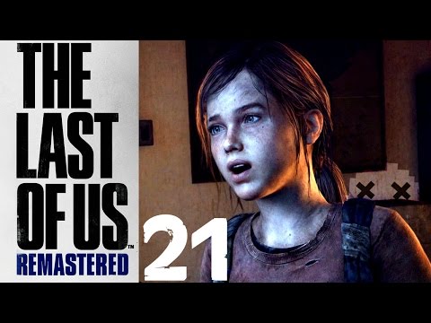 The Last of Us Remastered Walkthrough Part 21 [PS4][1080p] X_x