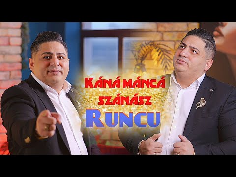 RUNCU - Káná Máncá Szánász/Káj szovászá romnyé (hivatalos videóklip)