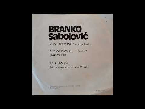 Branko Sabolović - Pjesma pivnici, vinil rip