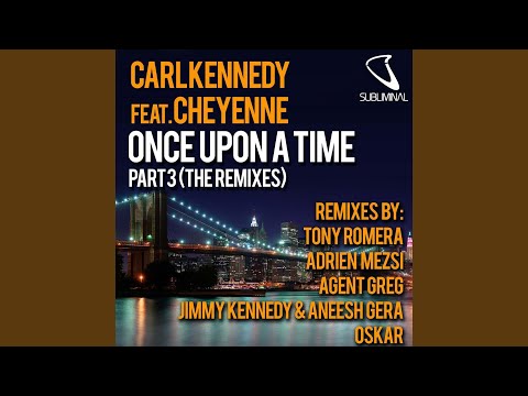 Once Upon a Time (feat. Cheyenne) (Tony Romera Remix)