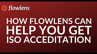 How Flowlens handles your ISO9001 and Quality Management System