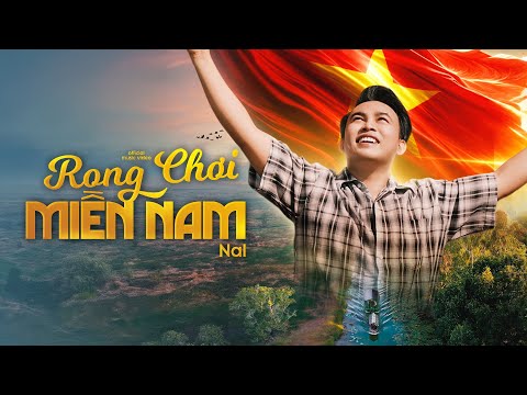RONG CHƠI MIỀN NAM - NAL | OFFICIAL MUSIC VIDEO