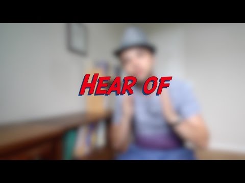 Hear of - W10D6 - Daily Phrasal Verbs - Learn English online free video lessons